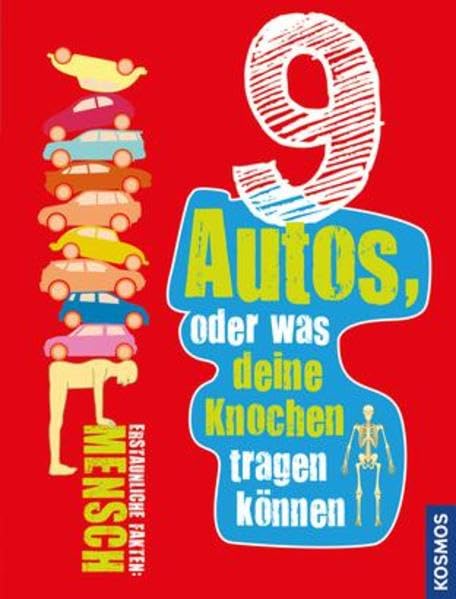 9 Autos oder was deine Knochen tragen können General education Books