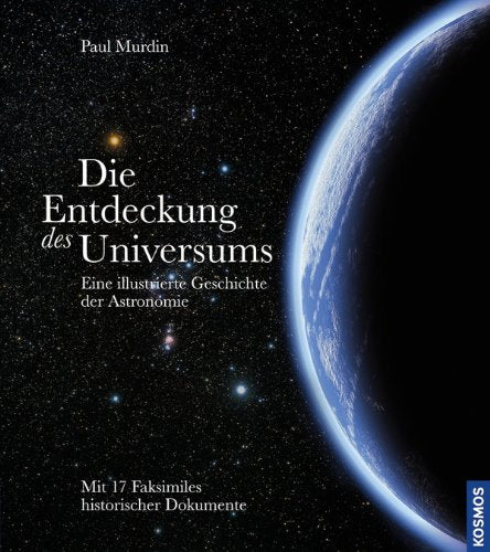 Die Entdeckung des Universums: Eine illustrierte Geschichte der Astronomie Leisure, Home & Garden