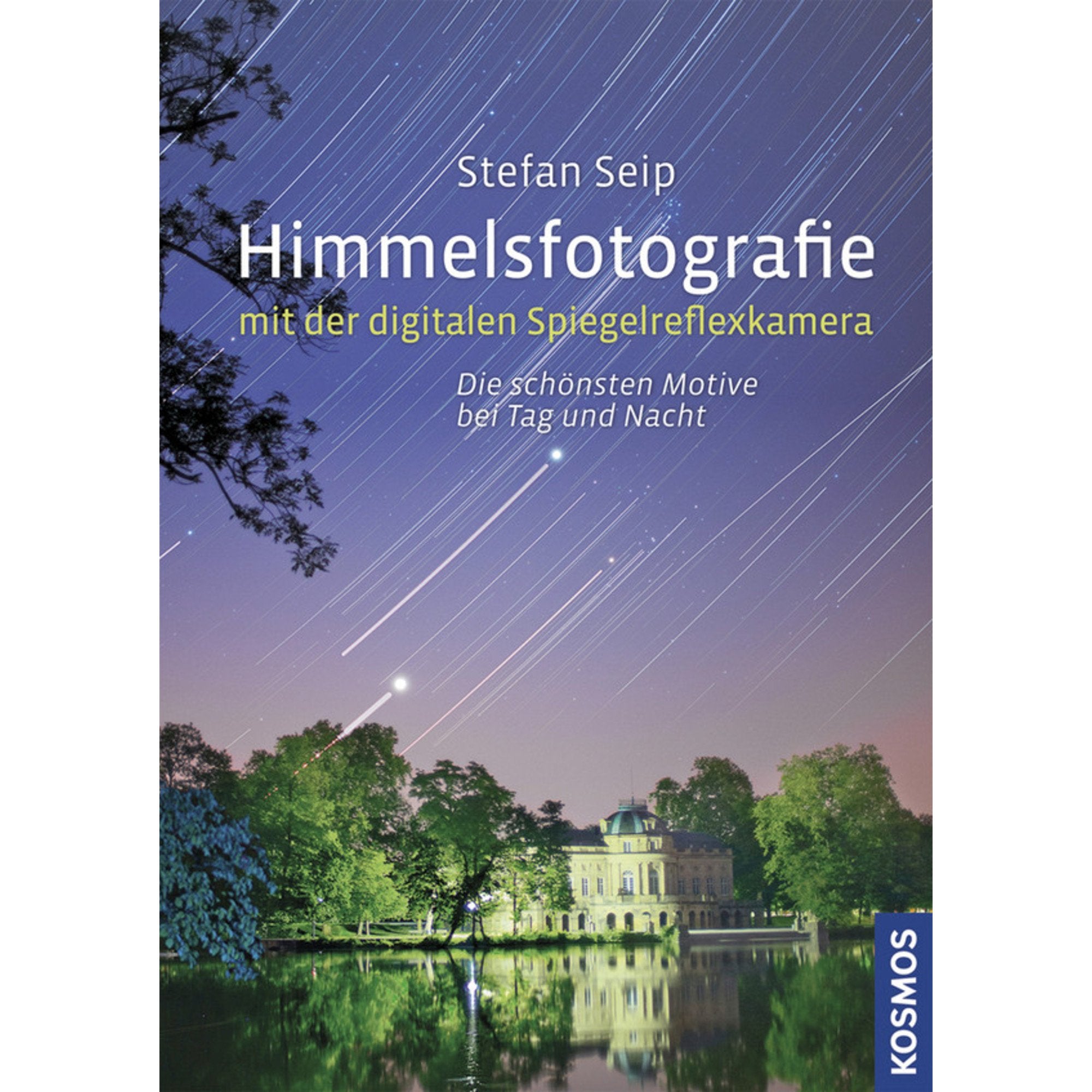 Himmelsfotografie mit der digitalen Spiegelreflexkamera Photography