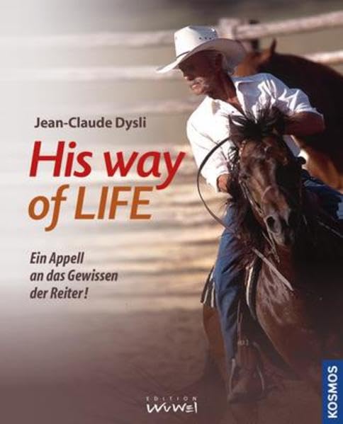 His Way of Life: Ein Appell an das Gewissen der Reiter! Pets