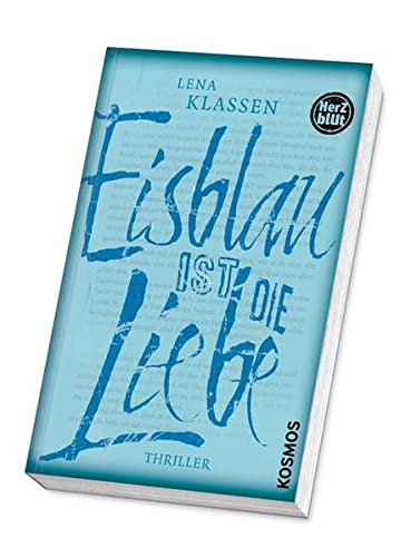 Herzblut: Eisblau ist die Liebe Fiction