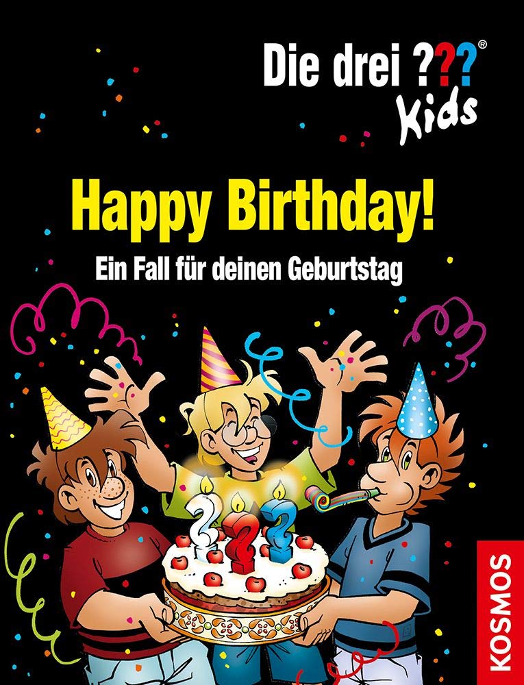 Die drei ??? Kids. Happy Birthday! (drei Fragezeichen) Novels & Short Stories