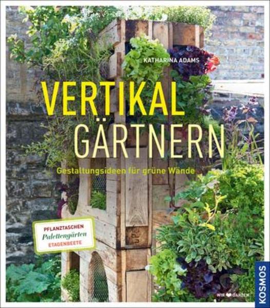 Vertikal gärtnern Garden & Plants Books