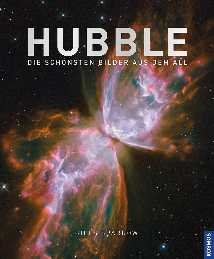 HUBBLE. Die schönsten Bilder aus dem All Natural Sciences