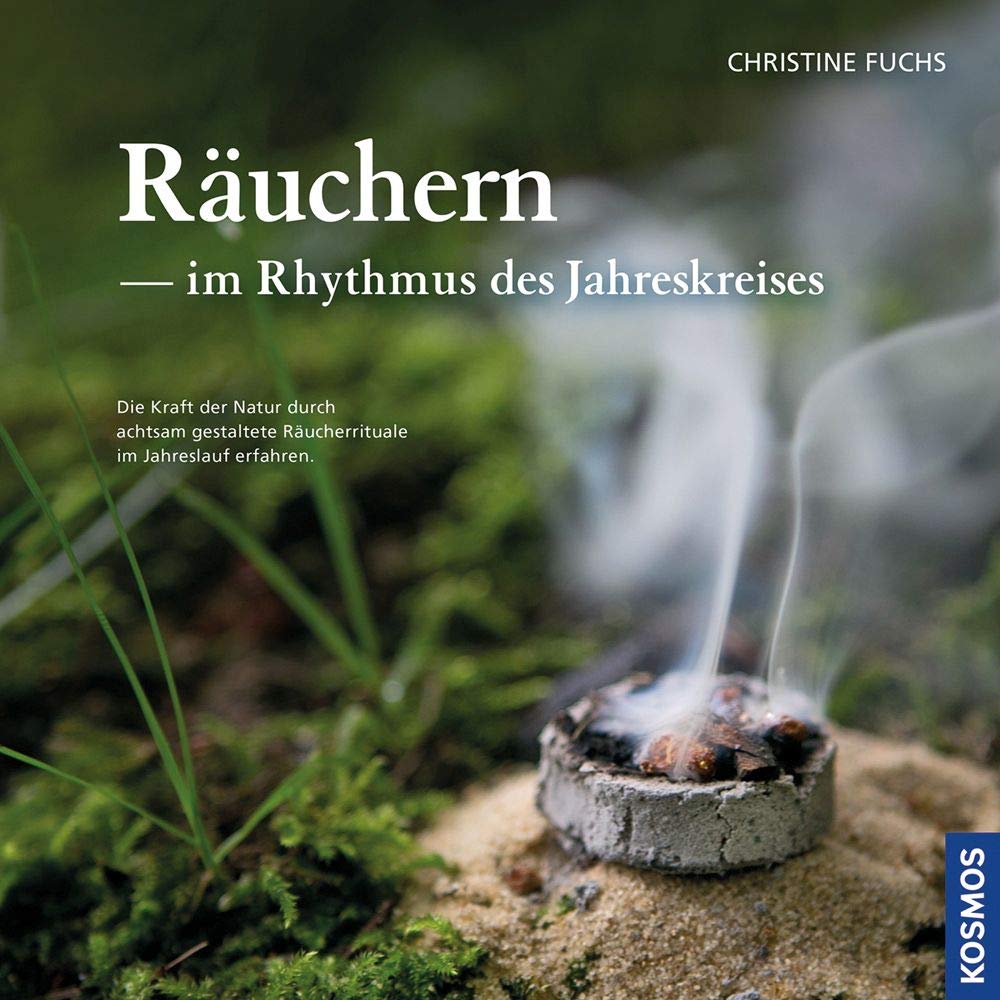Räuchern im Rhythmus des Jahreskreises Leisure, Home & Garden