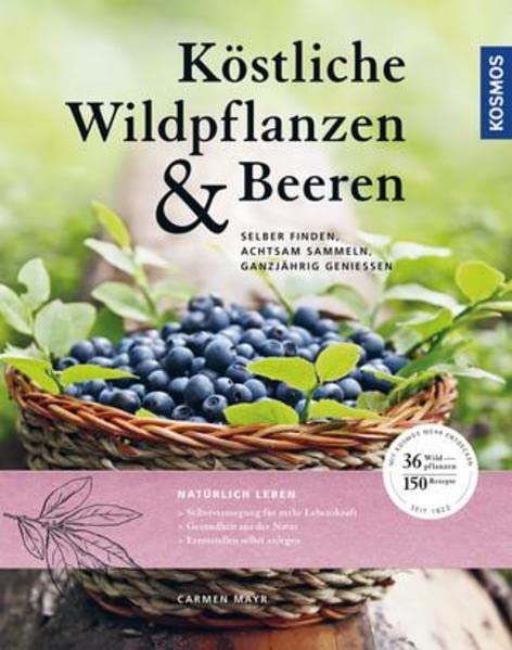 Köstliche Wildpflanzen und Beeren Books