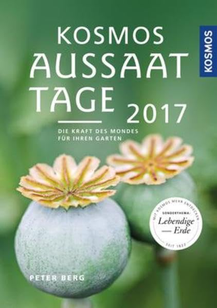 Kosmos Aussaattage 2017 Garden & Plants