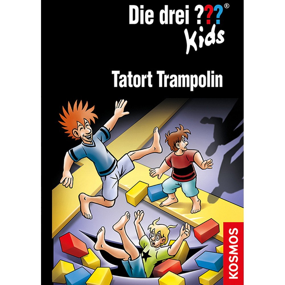 Die drei ??? Kids 71. Tatort Trampolin (drei Fragezeichen) Novels & Short Stories