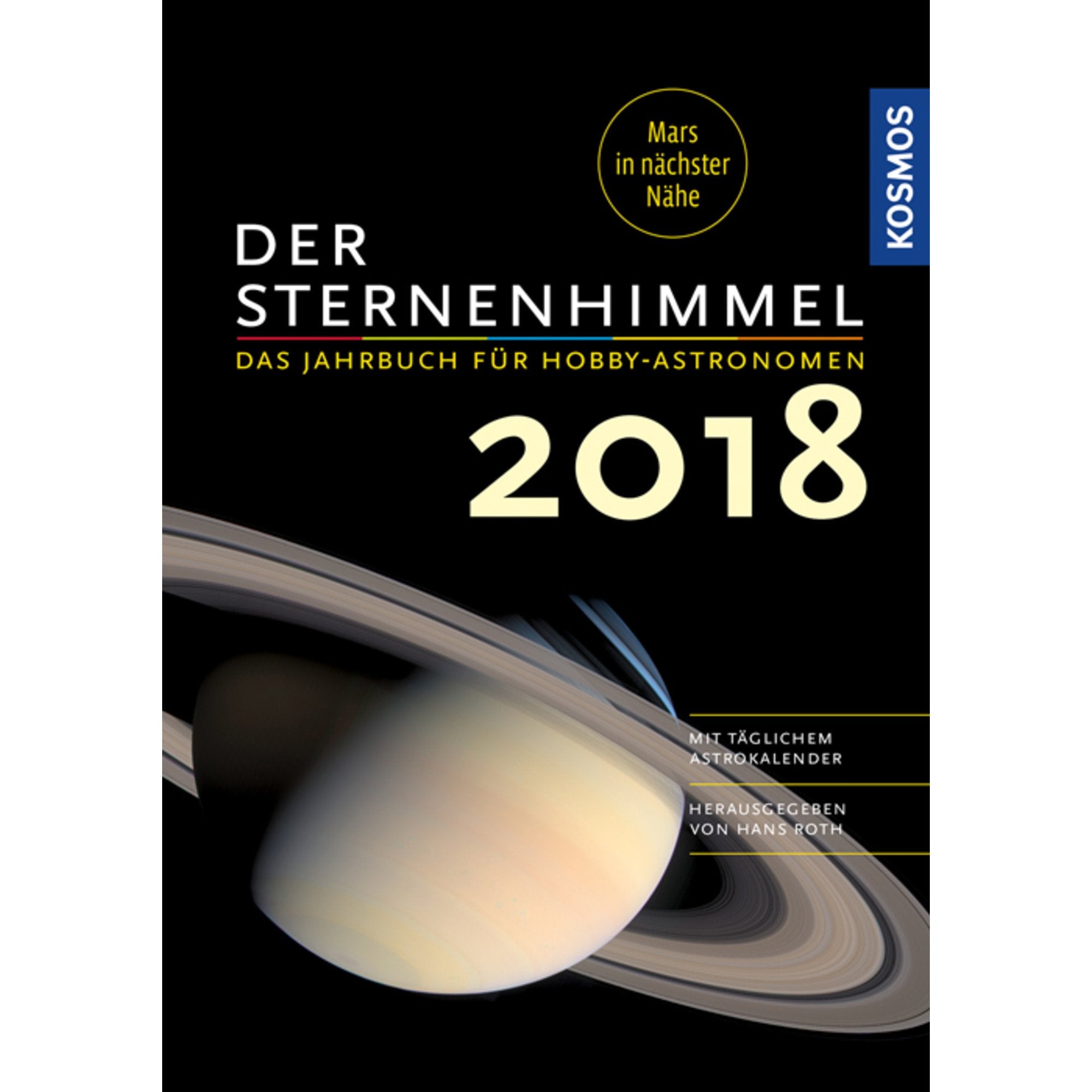 Der Sternenhimmel 2018: Das Jahrbuch für Hobby-Astronomen Leisure, Home & Garden