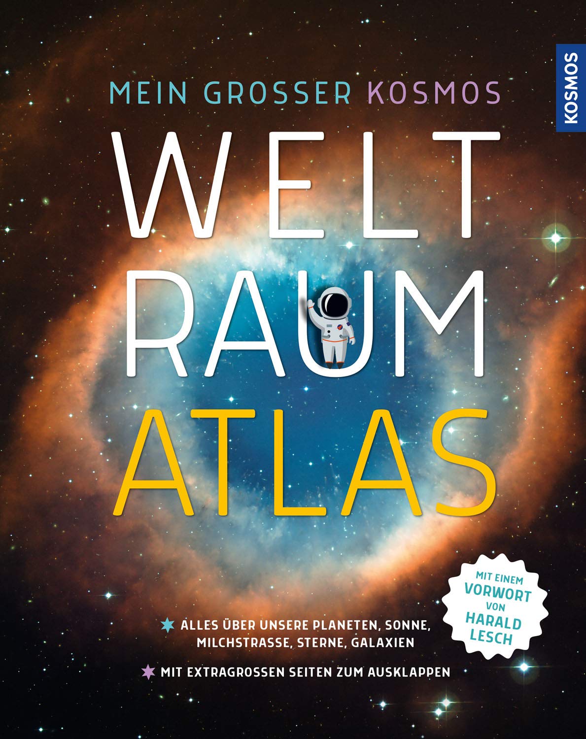 Mein großer Kosmos Weltraumatlas General education
