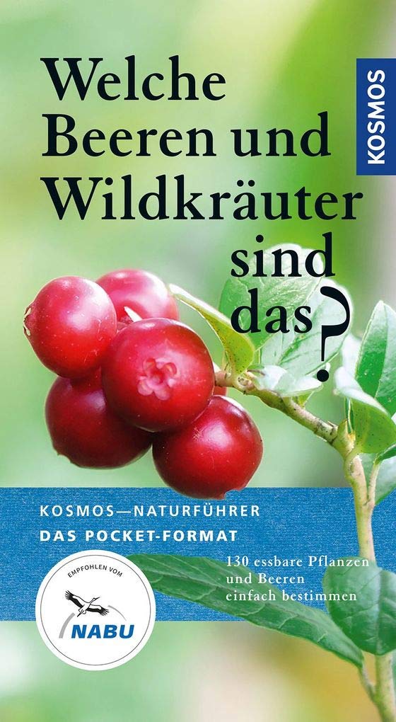 Welche Beeren und Wildkräuter sind das? Leisure, Home & Garden