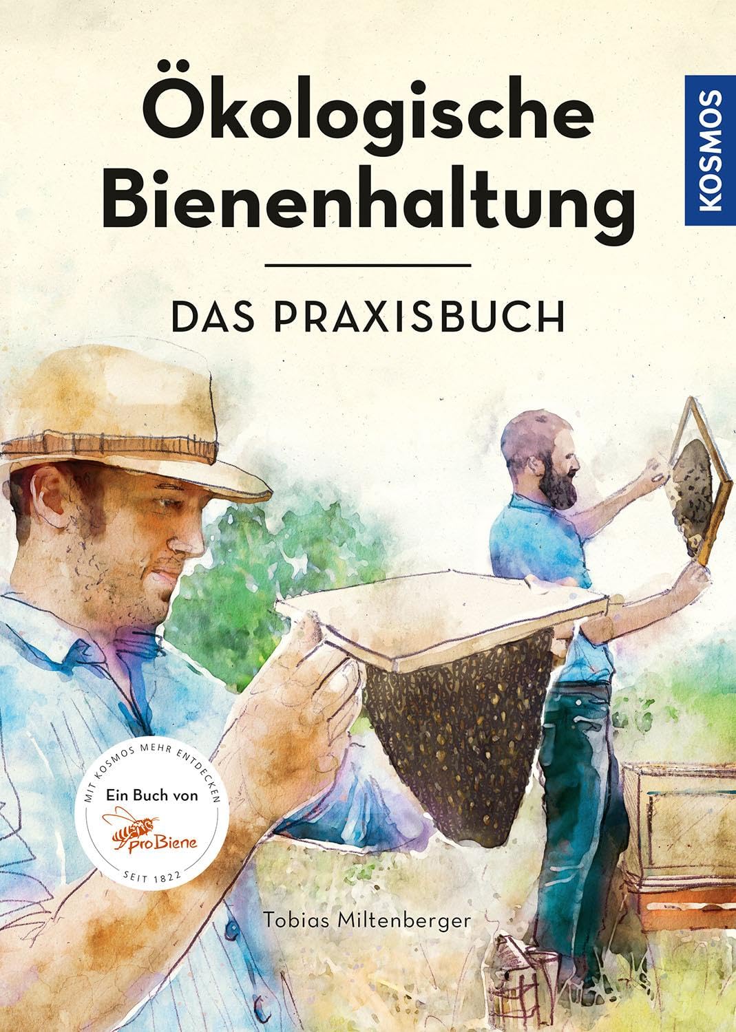 Ökologische Bienenhaltung - das Praxisbuch Pets
