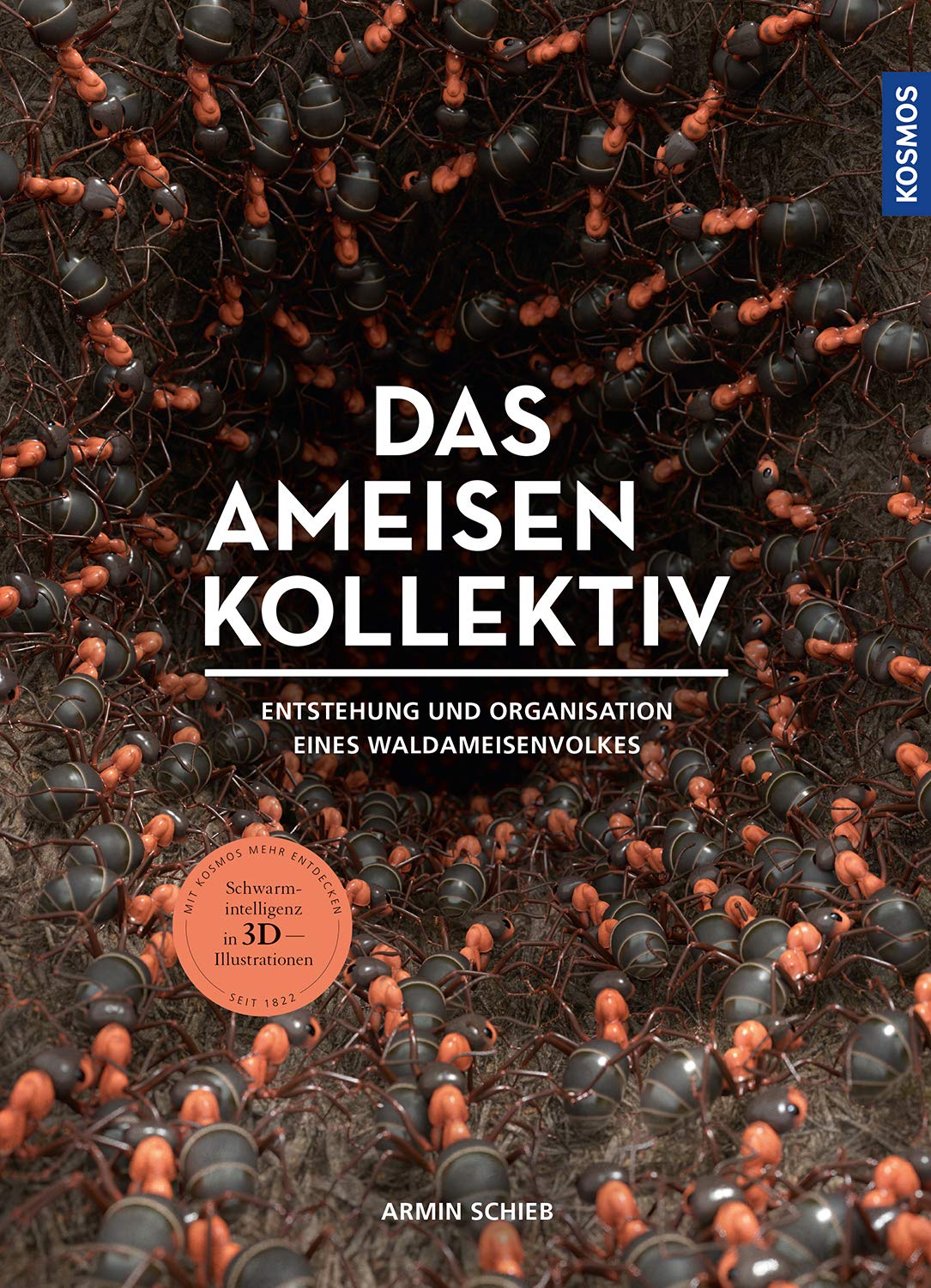 Das Ameisenkollektiv: Entstehung und Organisation eines Volkes der Roten Waldameise Leisure, Home & Garden