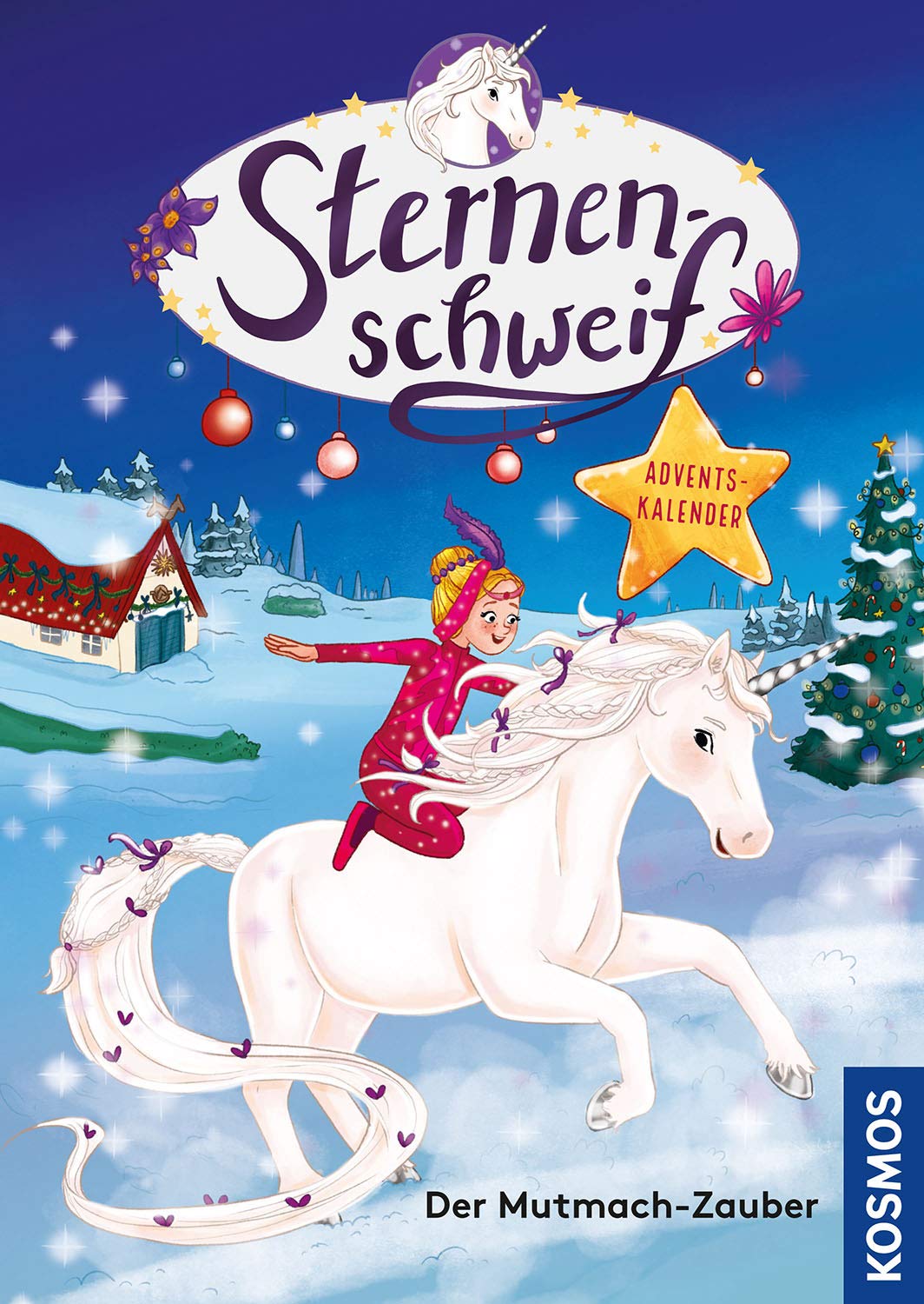 Sternenschweif Adventskalender. Der Mutmach-Zauber Novels & Short Stories
