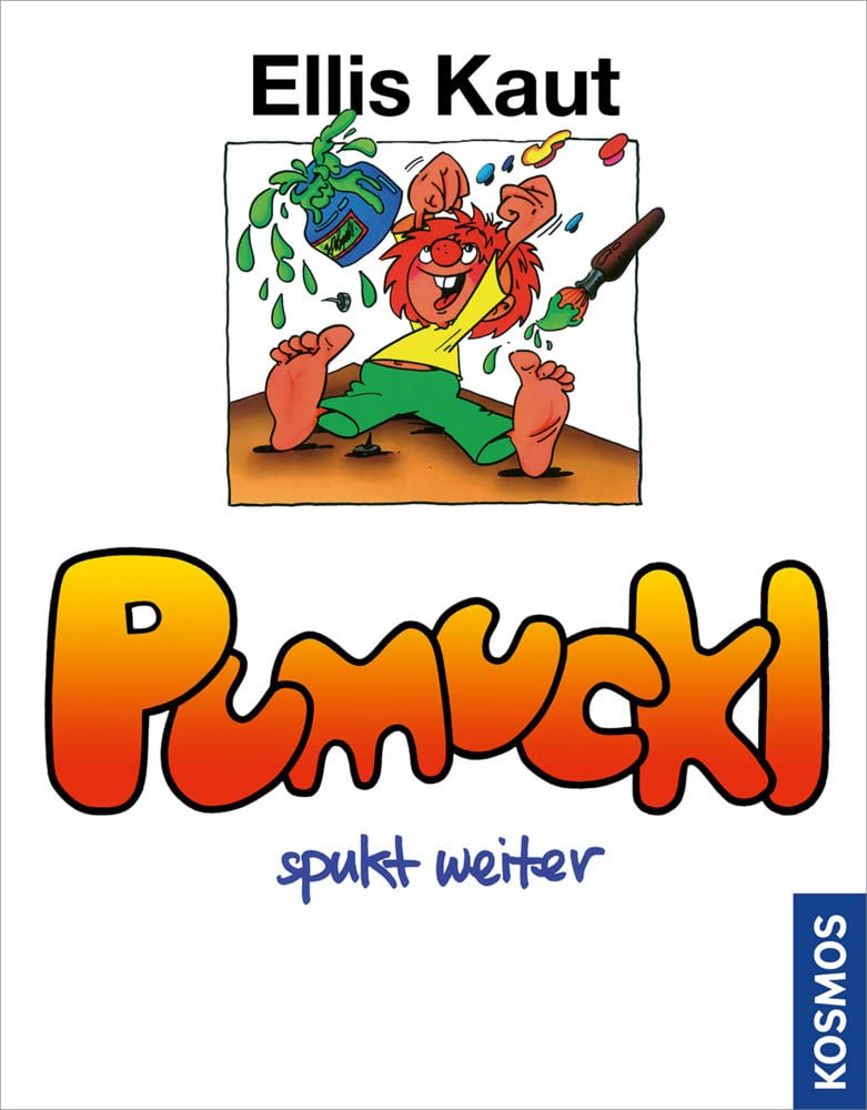 Kaut, Pumuckl spukt weiter, Bd. 3 Novels & Short Stories