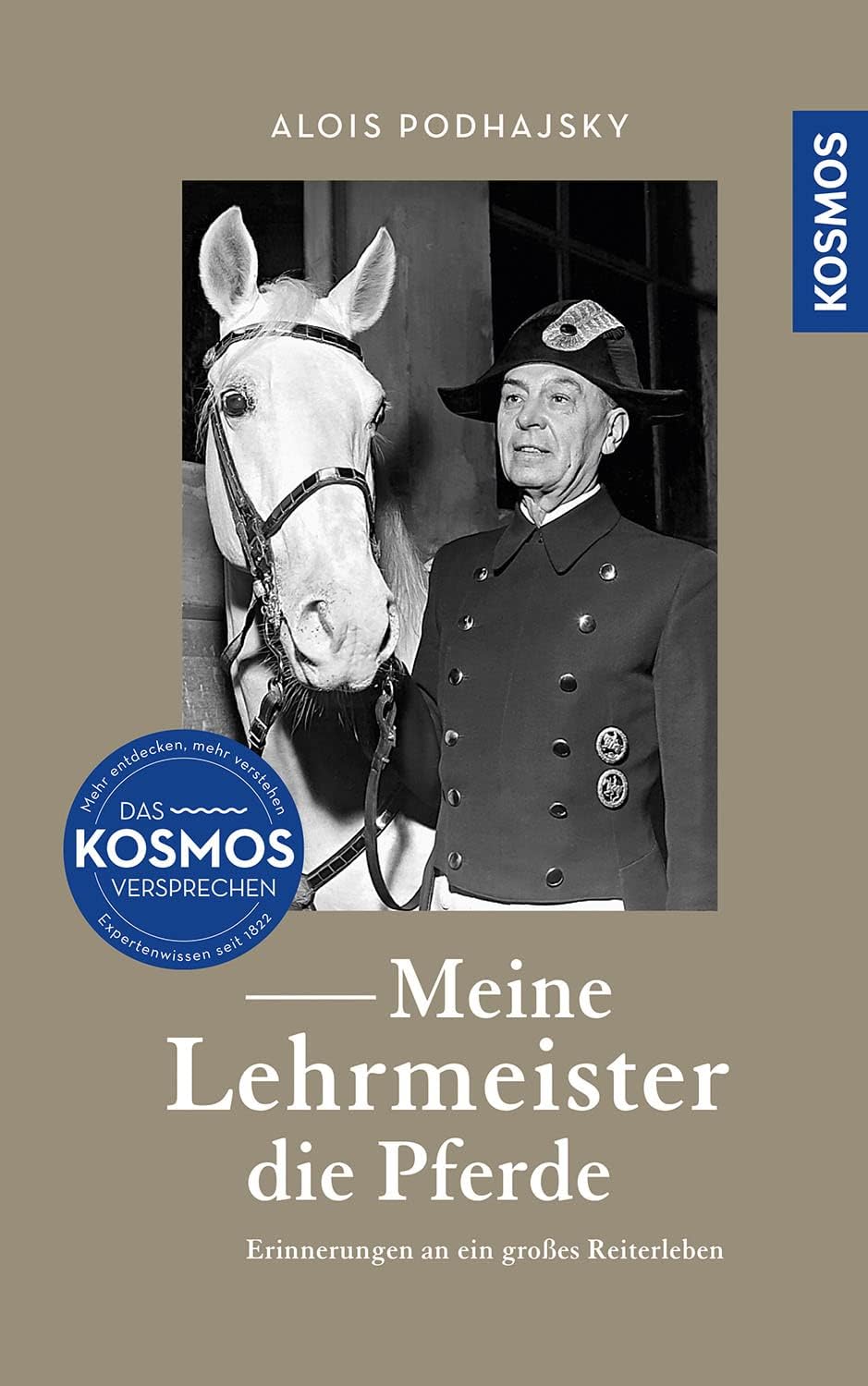 Meine Lehrmeister die Pferde: Erinnerungen an ein großes Reiterleben Pets