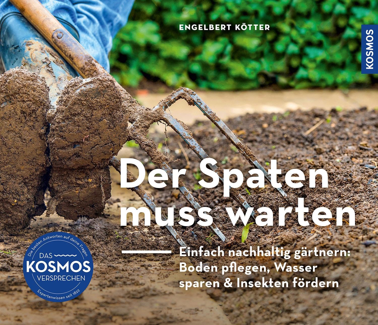 Der Spaten muss warten Garden & Plants Books