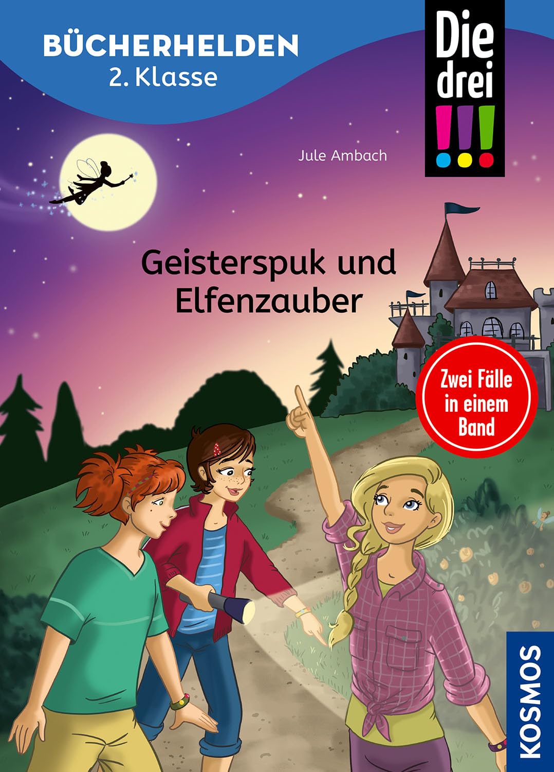 Die drei !!!, Bücherhelden 2. Klasse, Doppelband 1, Geisterspuk und Elfenzauber Novels & Short Stories