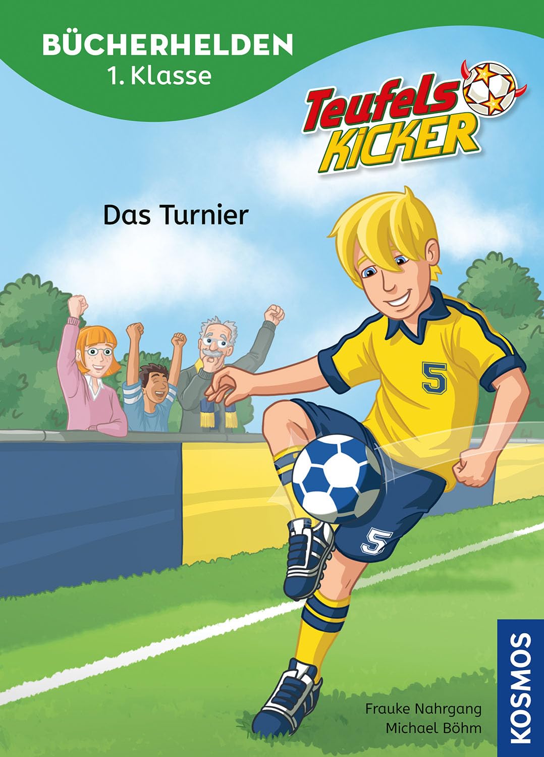 Teufelskicker, Bücherhelden 1. Klasse, Das Turnier Novels & Short Stories