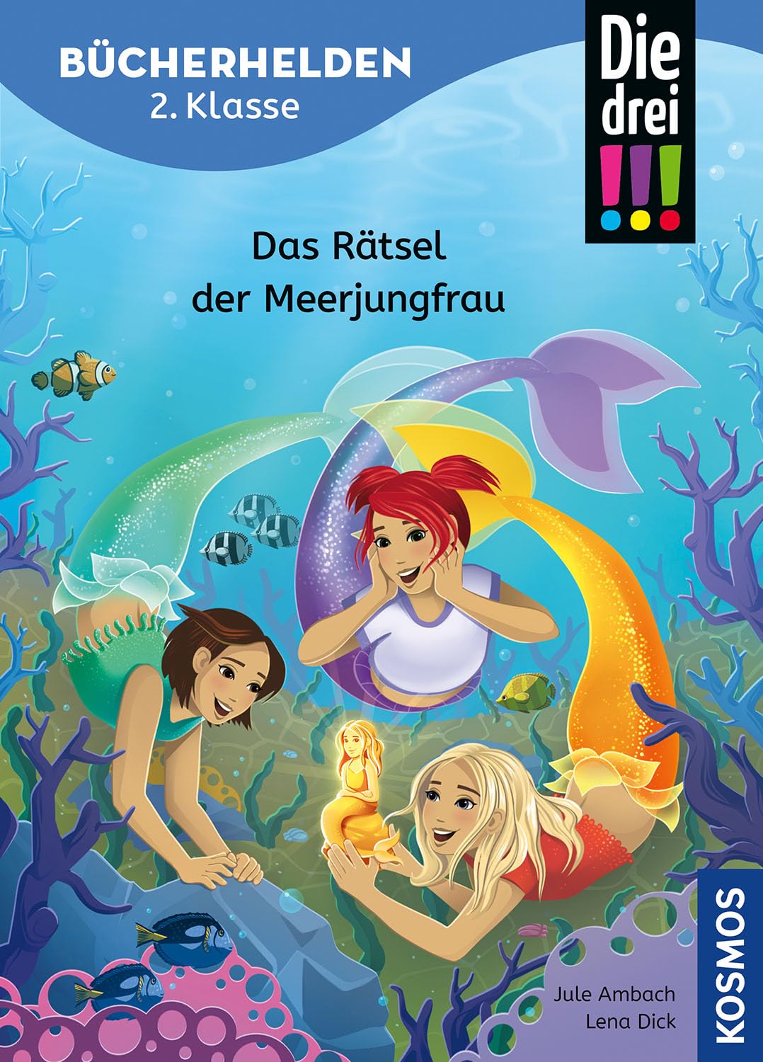Die drei !!!, Bücherhelden 2. Klasse, Das Rätsel der Meerjungfrau Novels & Short Stories