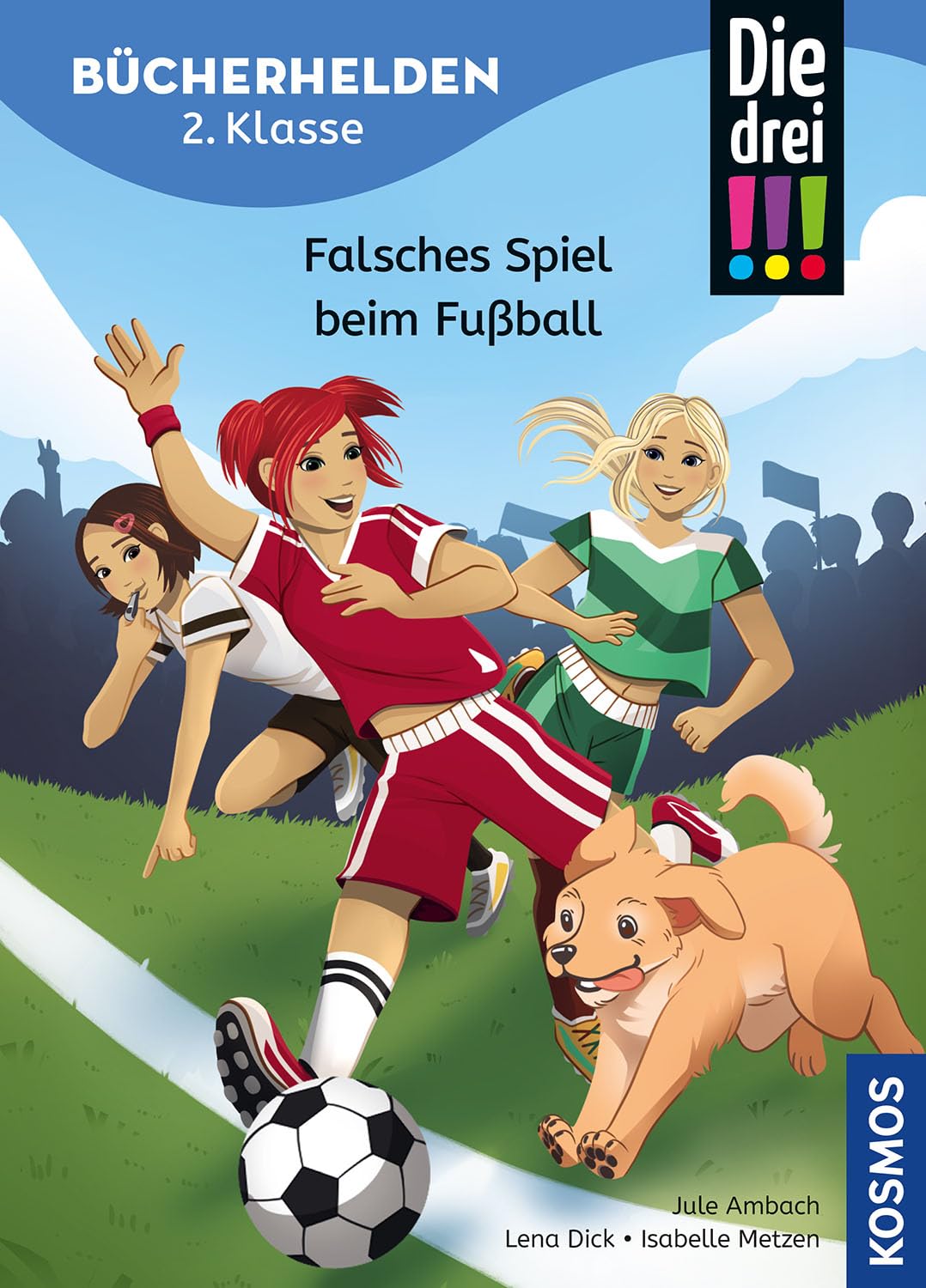 Die drei !!!, Bücherhelden 2. Klasse, Falsches Spiel beim Fußball Leisure & Fun