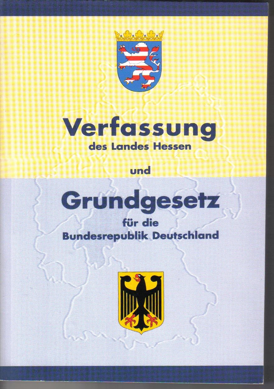 Verfassung des Landes Hessen und Grundgesetz für die Bundesrepublik Deutschland Law