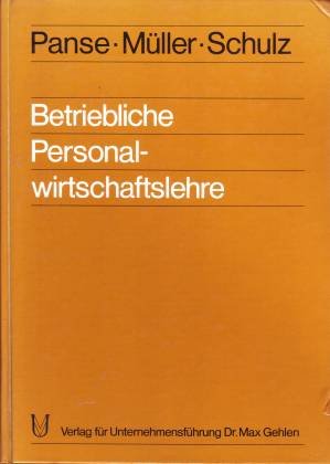 Betriebliche Personalwirtschaftslehre. Grundlagen, Personalführung, Personalverwaltung Books