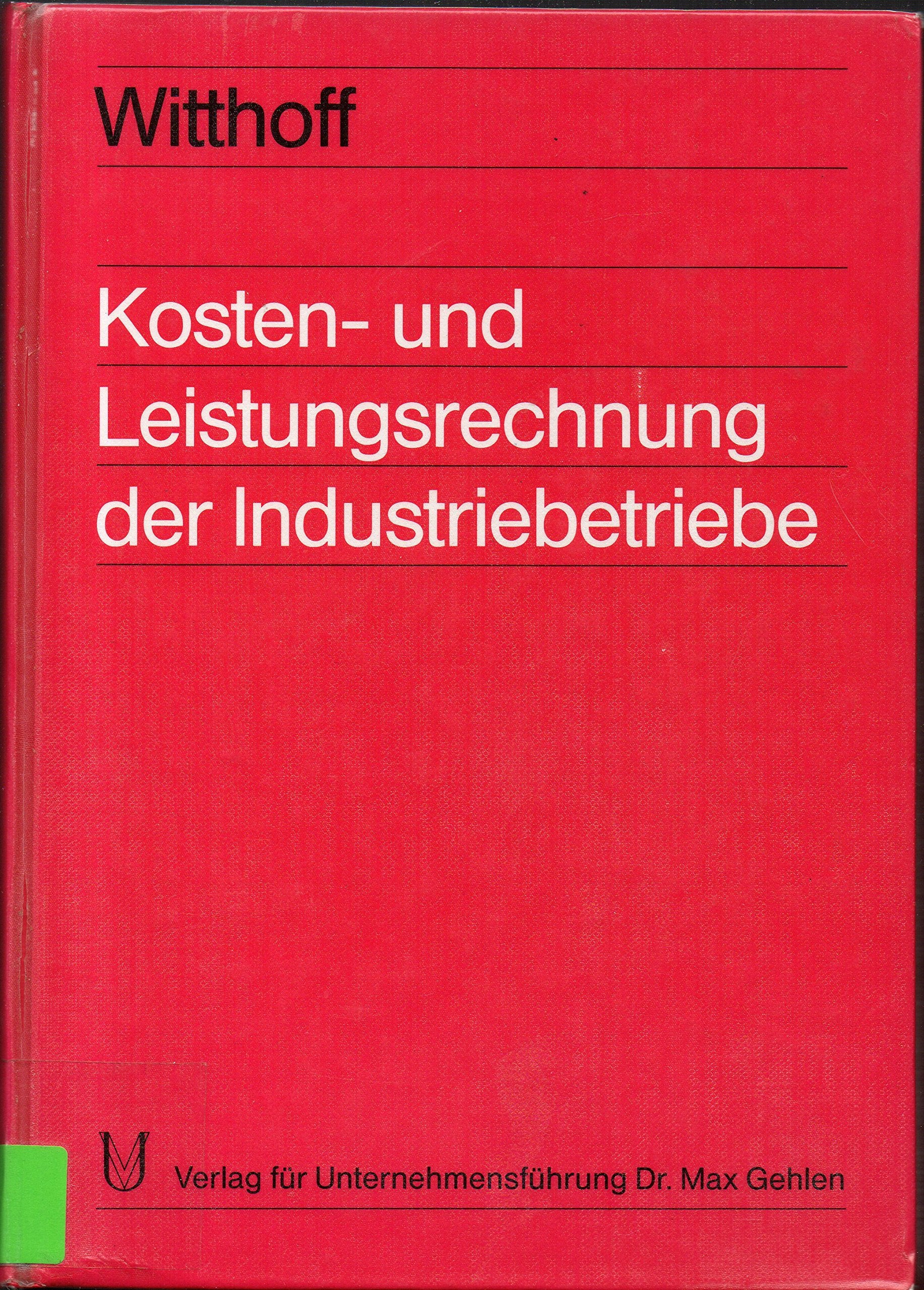 Kosten- und Leistungsrechnung der Industriebetriebe Books