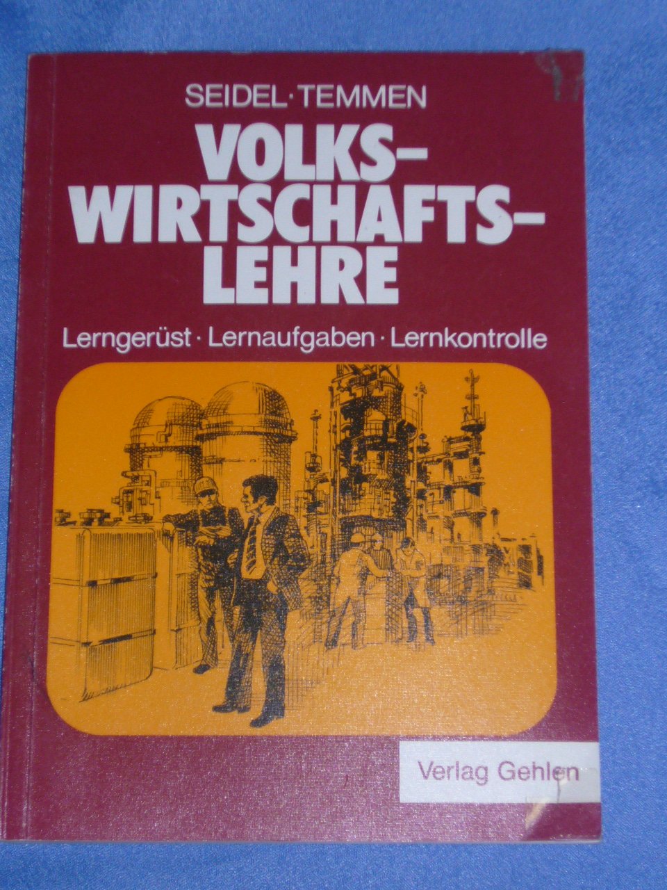 Volkswirtschaftslehre. Lerngerüst, Lernaufgaben, Lernkontrolle Business & Technology