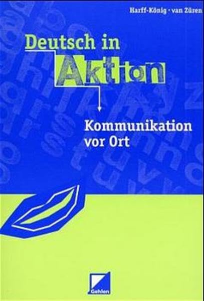Deutsch in Aktion, Kommunikation vor Ort: Arbeitsheft Business, Finance & Career