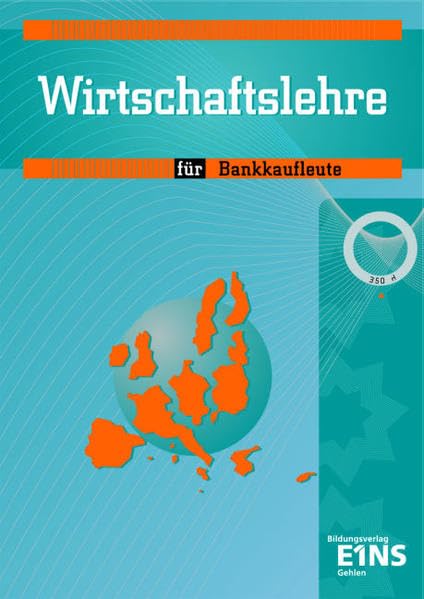 Wirtschaftslehre für Bankkaufleute: Lehr-/Fachbuch Business, Finance & Career