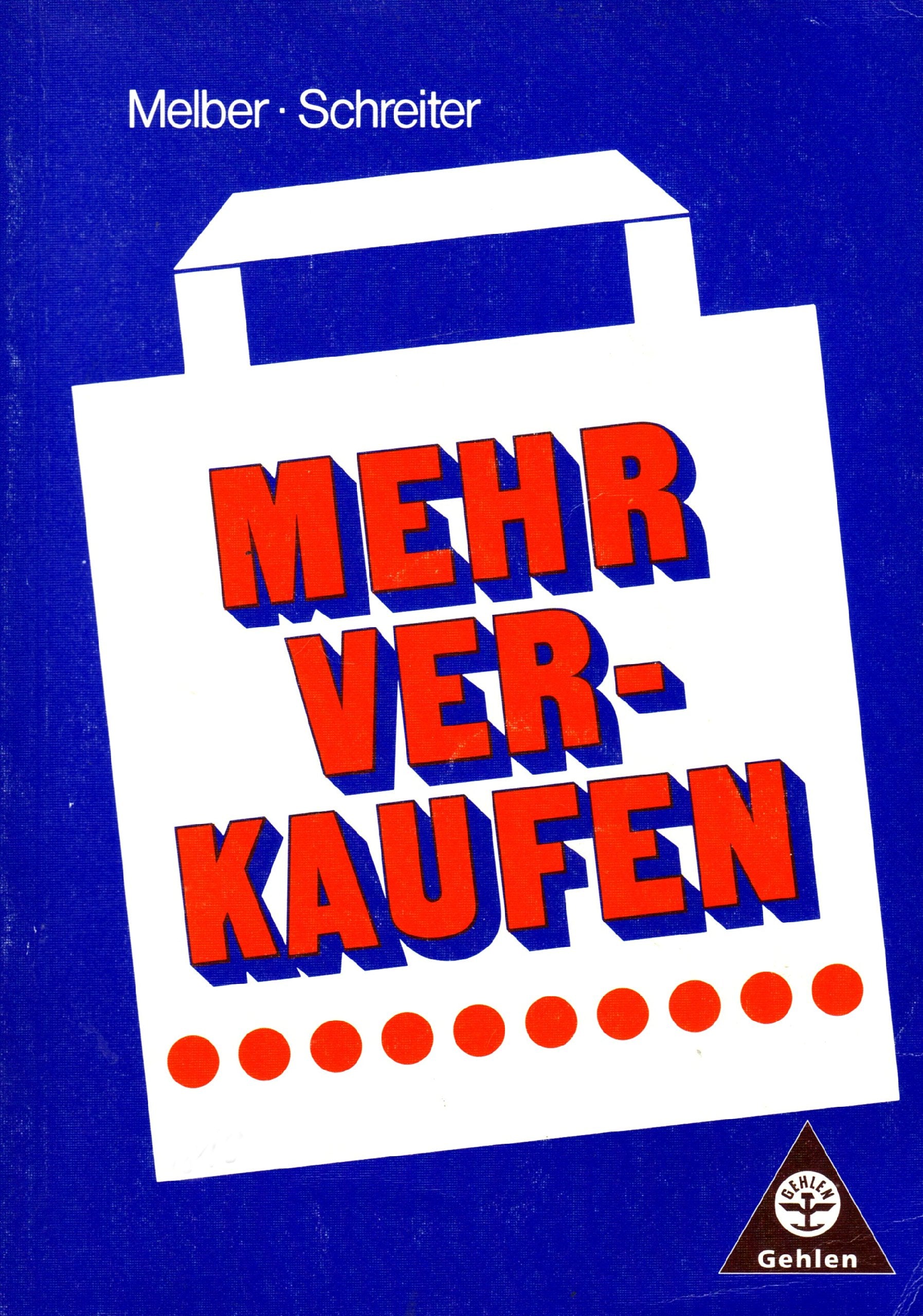 Mehr verkaufen / Warenverkauf und Absatzmarketing im Einzelhandel: Mehr verkaufen, Lehrbuch Study Guides