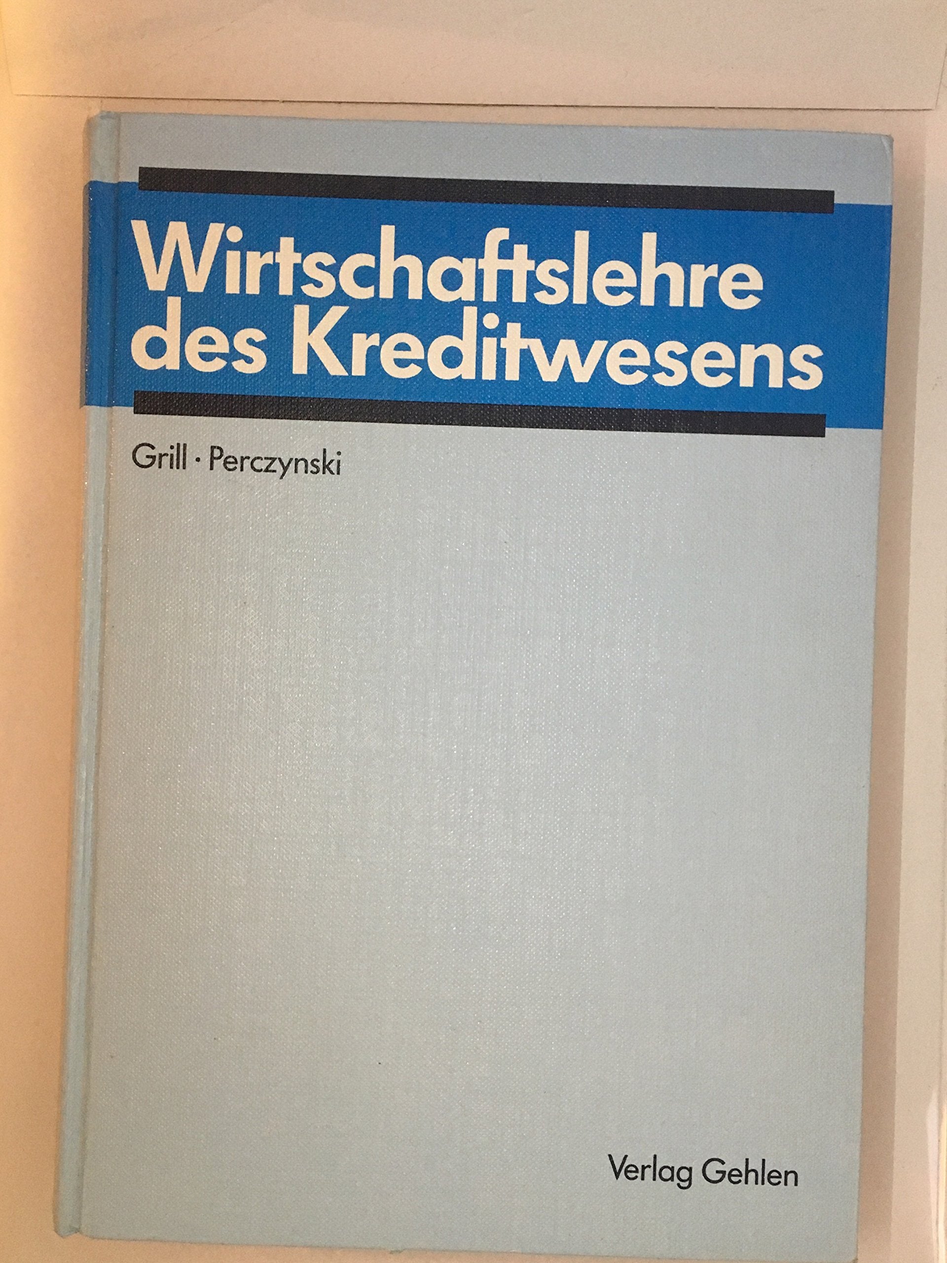Wirtschaftslehre des Kreditwesens. Landesausgabe Nordrhein- Westfalen Books