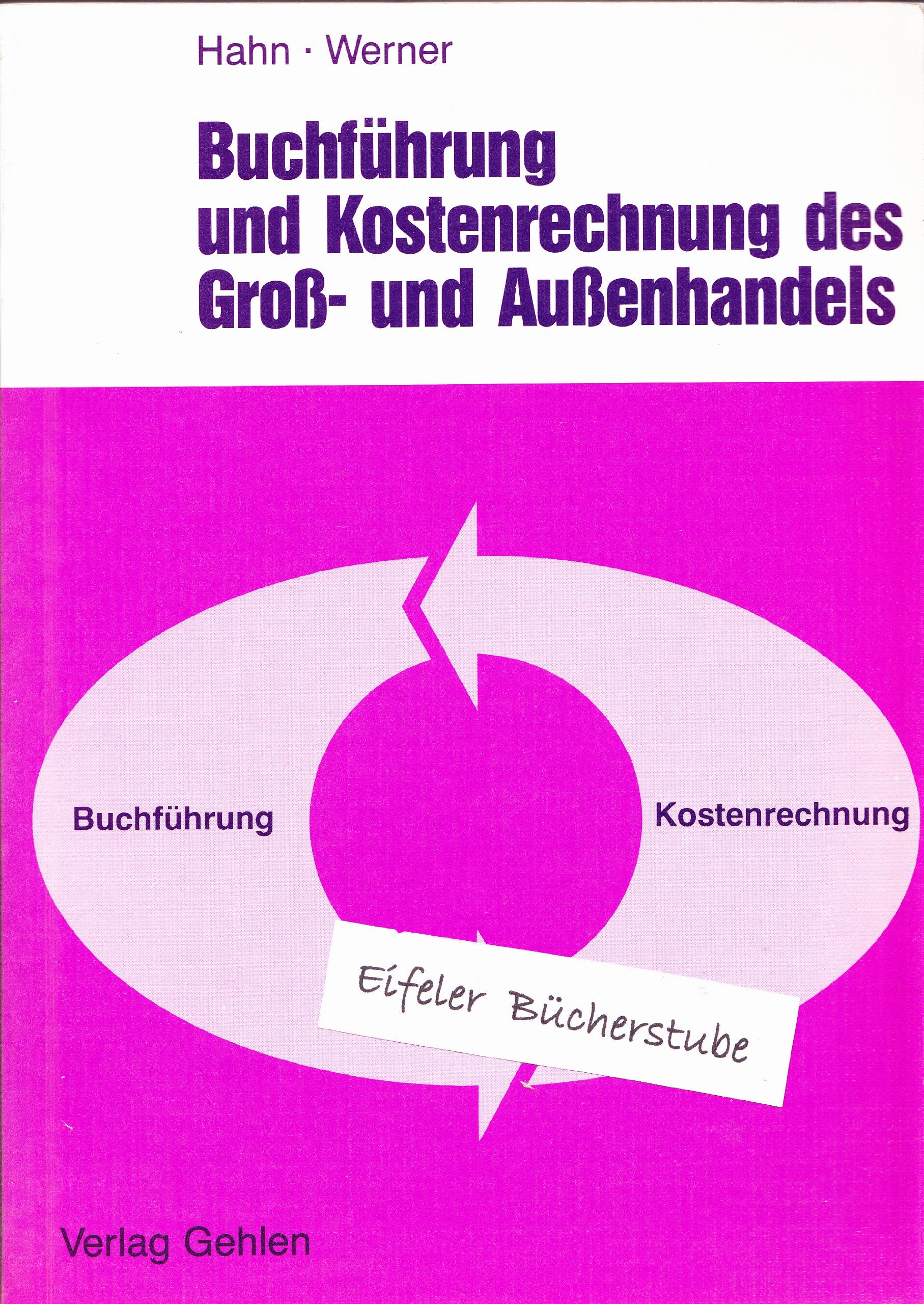 Buchführung und Kostenrechnung des Gross- und Aussenhandels Business, Finance & Career