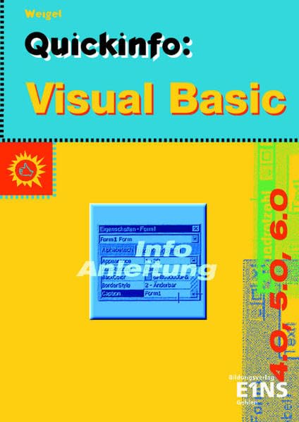Quickinfo: Visual Basic 4.0, 5.0, 6.0: Lehr-/Fachbuch Business, Finance & Career
