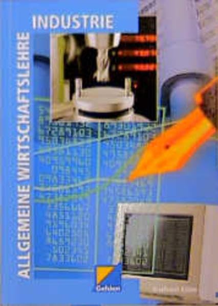 Allgemeine Wirtschaftslehre, EURO, Industrie: Lernfelder 1, 9, 12. Lehr-/Fachbuch Business, Finance & Career