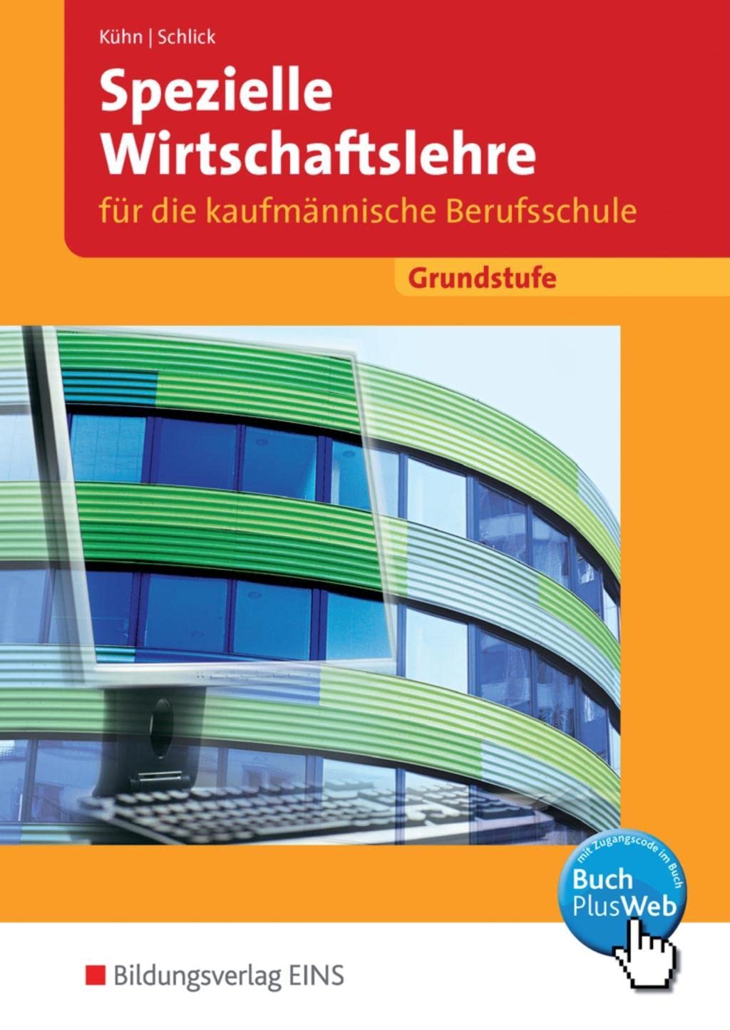 Spezielle Wirtschaftslehre für die kaufmännische Berufsschule Study Guides