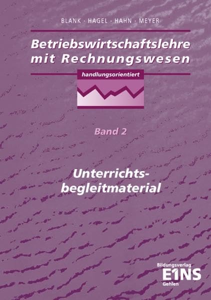 Betriebswirtschaftslehre mit  Rechnungswesen 2. Lehrerhandbuch Learning & Reference