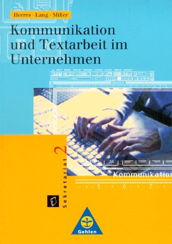Kommunikation und Textarbeit im Unternehmen Business, Finance & Career