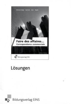 Faire des affaires... Correspondance commerciale. Lösungsheft Books