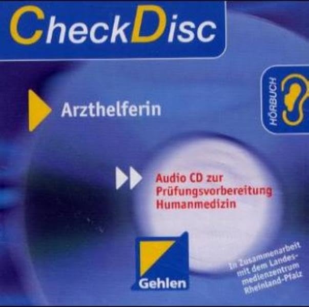 CheckDisc Arzthelferin: Audio-CD zur Prüfungsvorbereitung Humanmedizin Study Guides
