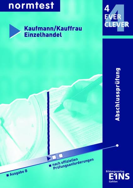 Kaufmann /Kauffrau im Einzelhandel - B: Vorbereitung auf die Abschlussprüfung Study Guides