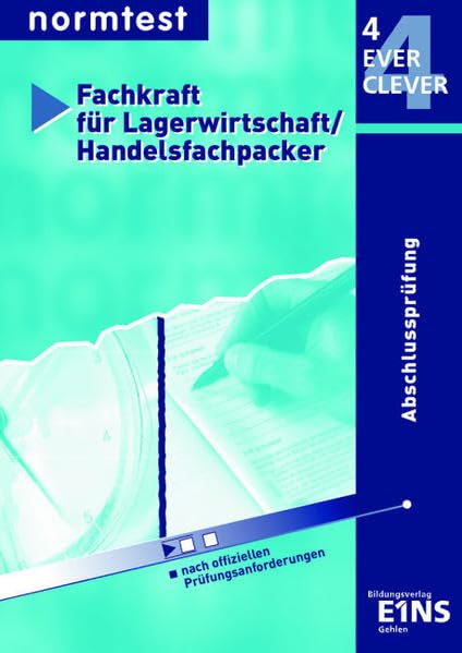 Fachkraft für Lagerwirtschaft, Handelsfachpacker, Abschlußprüfung: Abschlussprüfung. Aufgabenband Business, Finance & Career