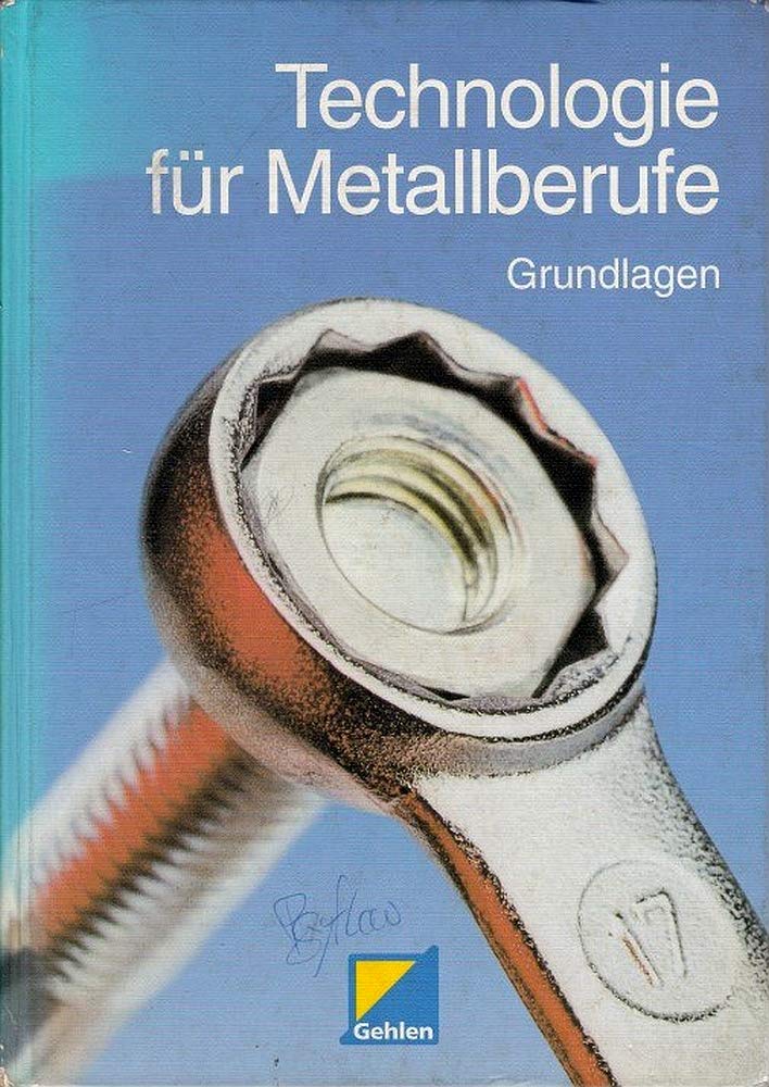 Technologie für Metallberufe: Grundlagen Study Guides