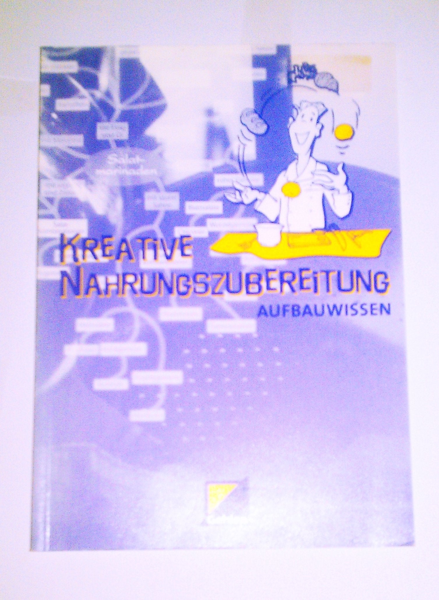 Kreative Nahrungszubereitung book
