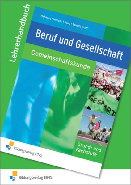 Beruf und Gesellschaft: Gemeinschaftskunde Grund- und Fachstufe: Lehrermaterial Study Guides