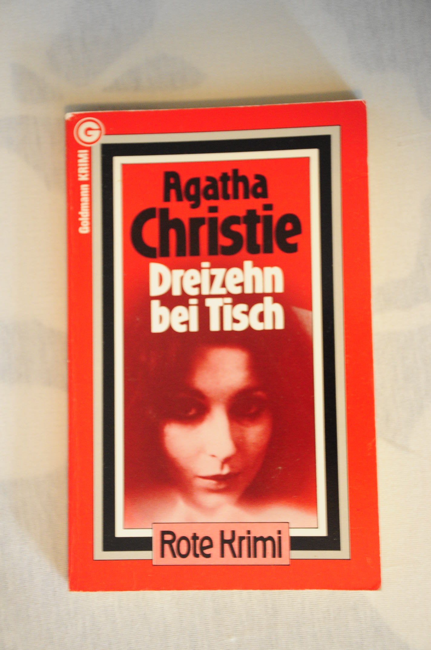 Dreizehn bei Tisch (Goldmann Krimi) Crime & Thrillers