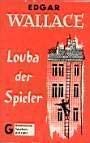 Louba der Spieler (Goldmann Krimi) Classics