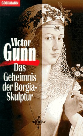 Das Geheimnis der Borgia- Skulptur. Books