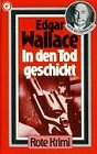 In den Tod geschickt (Goldmann Krimi) Classics